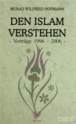 Picture of Den Islam Verstehen (Almanca Konferanslar)