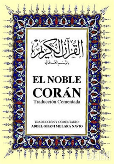 Picture of El Noble Coran İspanyolca Kuran-ı Kerim ve Tercümesi (Ciltli, İpek Şamua Kağıt, Orta Boy)