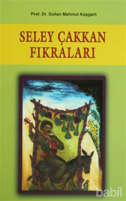Picture of Seley Çakkan Fıkraları