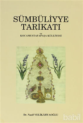 Picture of Sümbüliyye Tarikatı ve Kocamustafapaşa Külliyesi