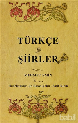 Picture of Türkçe Şiirler (Osmanlı Türkçesi Aslı İle Birlikte)