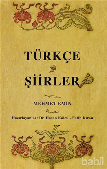 Picture of Türkçe Şiirler (Osmanlı Türkçesi Aslı İle Birlikte)