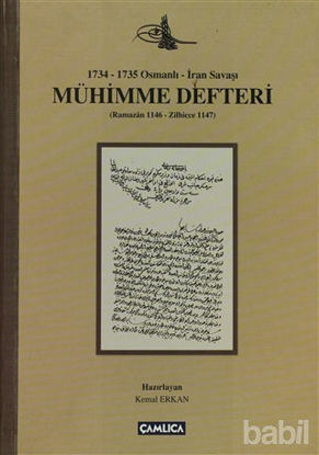 Picture of 1734 - 1735 Osmanlı - İran Savaşı Mühimme Defteri 