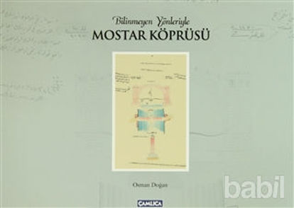 Picture of Bilinmeyen Yönleriyle Mostar Köprüsü