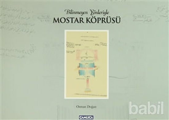 Picture of Bilinmeyen Yönleriyle Mostar Köprüsü