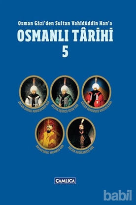 Picture of Osman Gazi’den Sultan Vahidüddin Han’a Osmanlı Tarihi 5