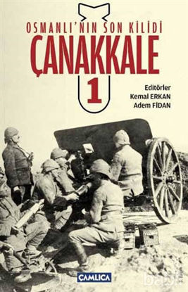 Picture of Osmanlı’nın Son Kilidi Çanakkale 1