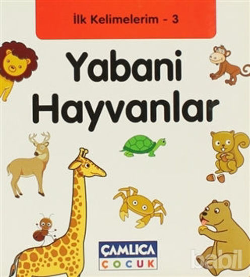 Picture of İlk Kelimelerim 3: Yabani Hayvanlar