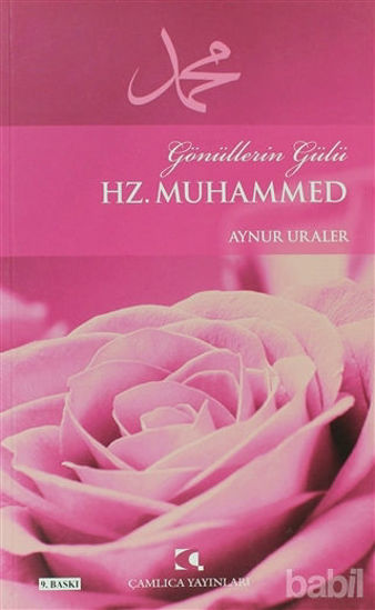 Picture of Gönüllerin Gülü Hz. Muhammed