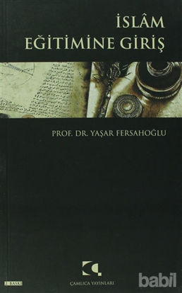 Picture of İslam Eğitimine Giriş
