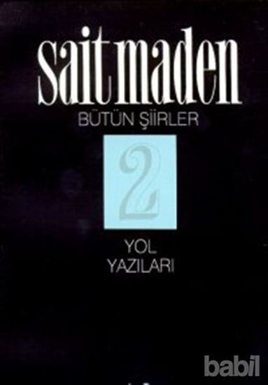 Picture of Yol Yazıları Bütün Şiirler 2