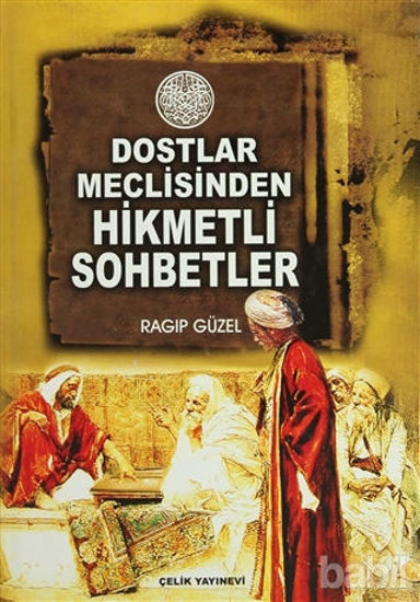 Picture of Dostlar Meclisinden Hikmetli Sohbetler