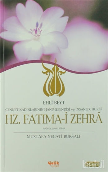 Picture of Ehli Beyt Cennet Kadınlarının Hanımefendisi ve İnsanlık Hurisi Hz. Fatıma-i Zehra