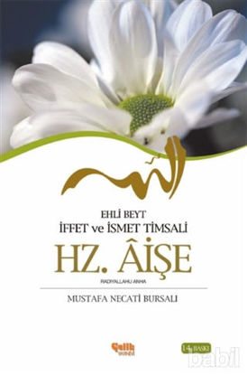 Picture of Ehli Beyt İffet ve İsmet Timsali Hz. Aişe