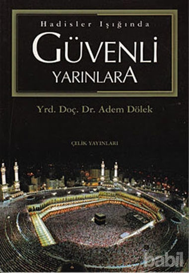 Picture of Hadisler Işığında Güvenli Yarınlara