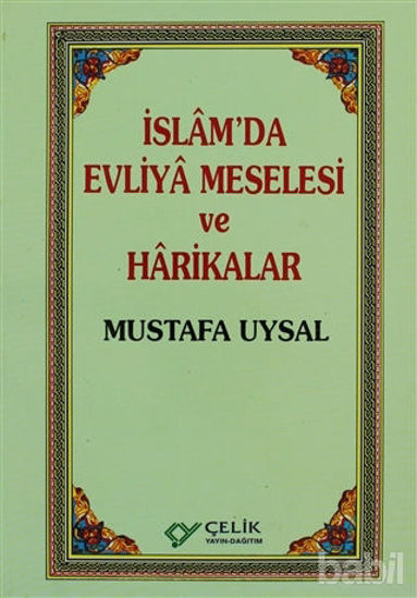 Picture of İslam’da Evliya Meselesi ve Harikalar