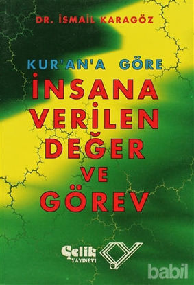 Picture of Kur’an’a Göre İnsana Verilen Değer ve Görev