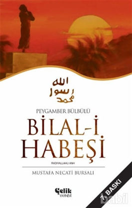 Picture of Peygamber Bülbülü Bilal-i Habeşi