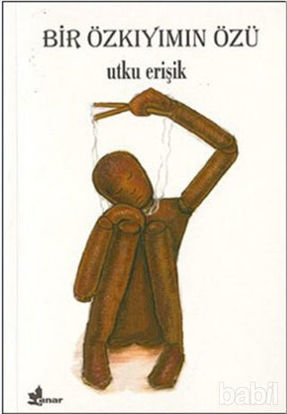 Picture of Bir Özkıyımın Özü