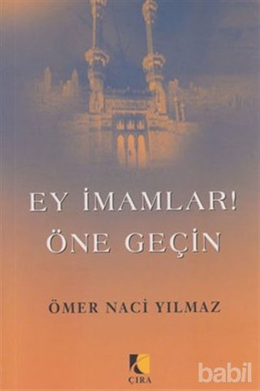 Picture of Ey İmamlar! Öne Geçin
