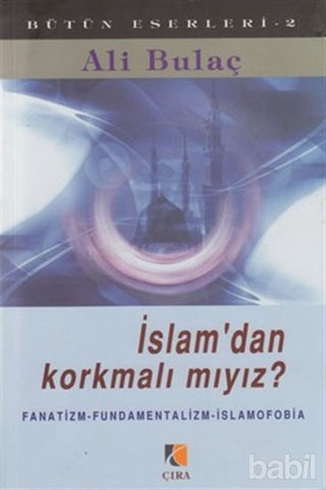 Picture of İslam’dan Korkmalı mıyız?