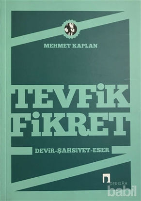 Picture of Tevfik Fikret  Devir, Şahsiyet, Eser