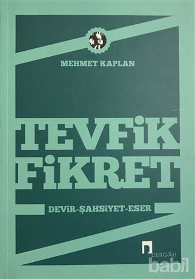 Picture of Tevfik Fikret  Devir, Şahsiyet, Eser