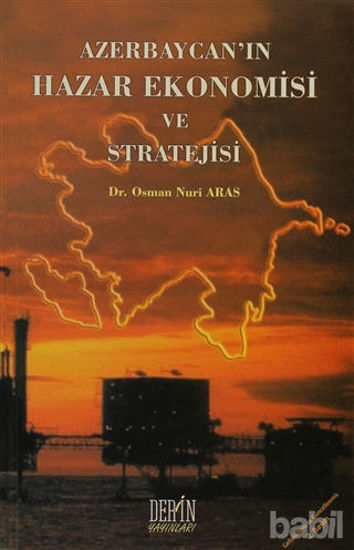 Picture of Azerbaycan’ın Hazar Ekonomisi ve Stratejisi