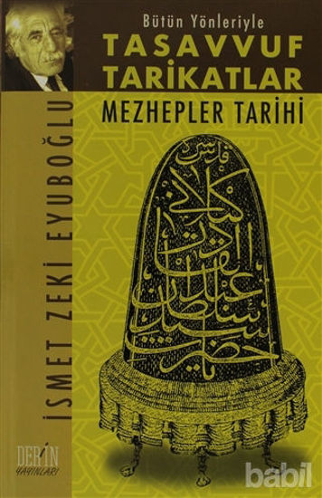 Picture of Bütün Yönleriyle Tasavvuf Tarikatlar Mezhepler Tarihi