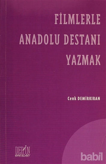 Picture of Filmlerle Anadolu Destanı Yazmak