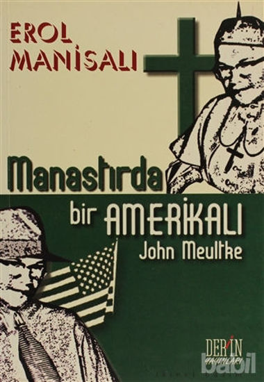 Picture of Manastırda Bir Amerikalı John Meultke