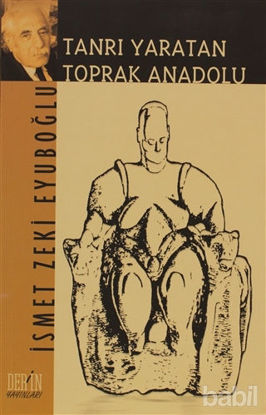 Picture of Tanrı Yaratan Toprak Anadolu