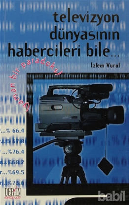Picture of Televizyon Dünyasının Habercileri Bile...