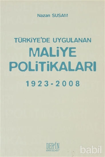 Picture of Türkiye’de Uygulanan Maliye Politikaları 1923-2008