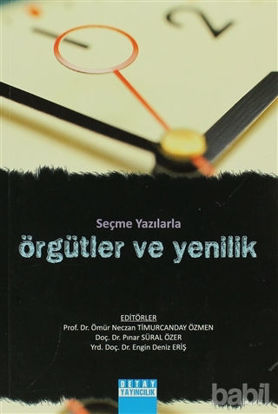 Picture of Seçme Yazılarla Örgütler ve Yenilik