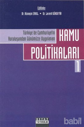 Picture of Türkiye’de Cumhuriyetin Kuruluşundan Günümüze Uygulanan Kamu Politikaları 1