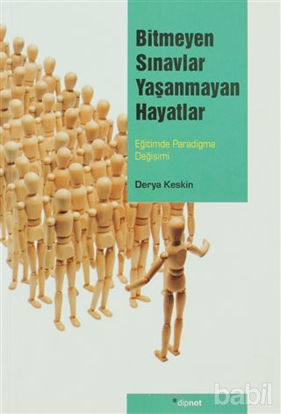 Picture of Bitmeyen Sınavlar Yaşanmayan Hayatlar