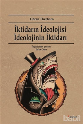Picture of İktidarın İdeolojisi İdeolojinin İktidarı