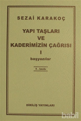 Picture of Yapı Taşları ve Kaderimizin Çağrısı 1