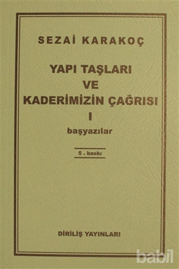 Picture of Yapı Taşları ve Kaderimizin Çağrısı 1