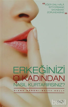 Picture of Erkeğinizi O Kadından Nasıl Kurtarırsınız?