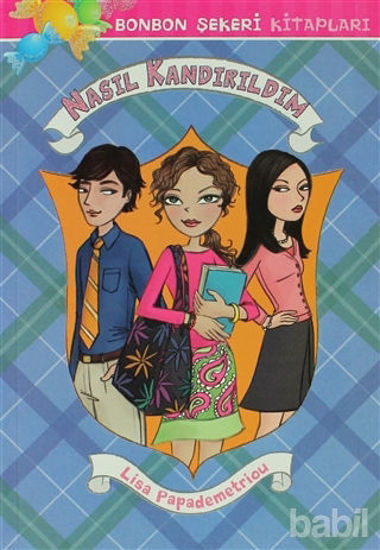 Picture of Bonbon Şekeri Kitapları - Nasıl Kandırıldım