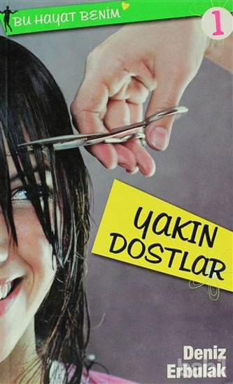 Picture of Yakın Dostlar - Bu Hayat Benim 1