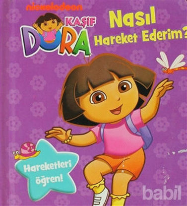 Picture of Kaşif Dora - Nasıl Hareket Ederim?