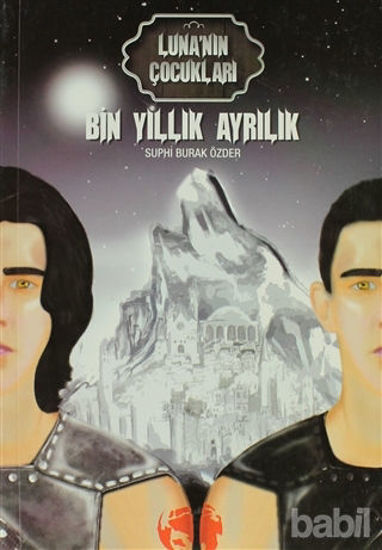 Picture of Luna’nın Çocukları: Bin Yıllık Ayrılık
