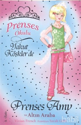 Picture of Prenses Okulu 18: Prenses Amy ve Altın Araba