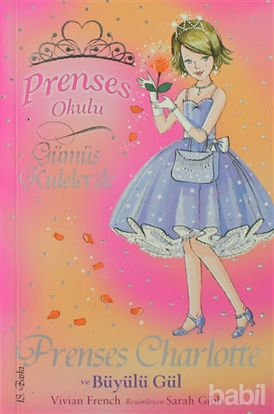 Picture of Prenses Okulu 7: Prenses Charlotte ve Büyülü Gül