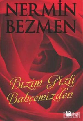 Picture of Bizim Gizli Bahçemizden