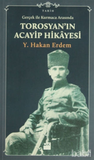Picture of Gerçek ile Kurmaca Arasında Torosyan’ın Acayip Hikayesi