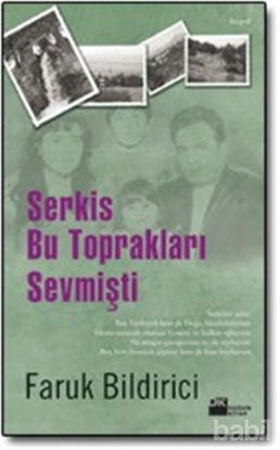 Picture of Serkis Bu Toprakları Sevmişti